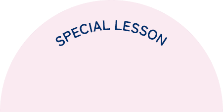 SPECIAL LESSON